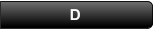 D D