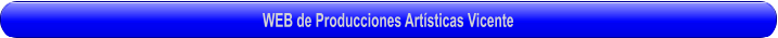 WEB de Producciones Artísticas Vicente