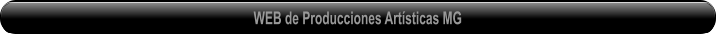 WEB de Producciones Artísticas MG